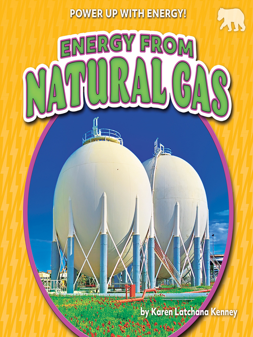 Title details for Energy from Natural Gas by Karen Latchana Kenney - Available